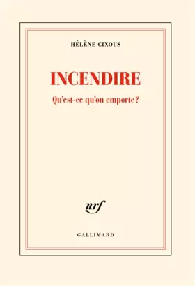 Couverture du produit · Incendire: Qu'est-ce qu'on emporte ?