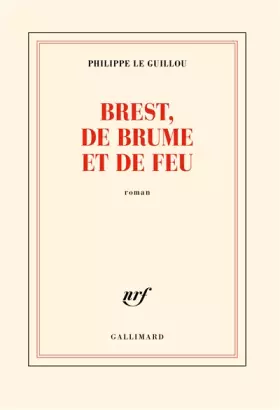 Couverture du produit · Brest, de brume et de feu