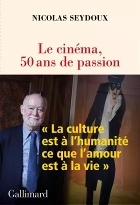 Couverture du produit · Le cinéma, 50 ans de passion