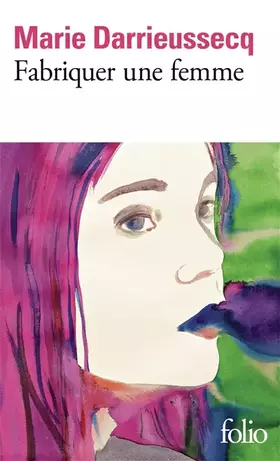 Couverture du produit · Fabriquer une femme