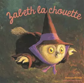 Couverture du produit · ZABETH LA CHOUETTE