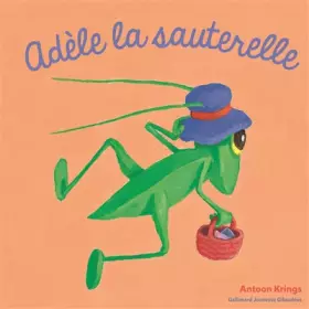 Couverture du produit · ADELE LA SAUTERELLE