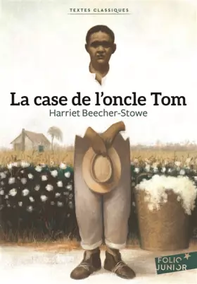 Couverture du produit · La case de l'oncle Tom