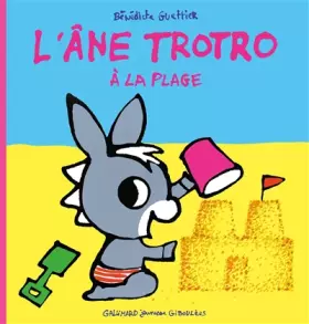 Couverture du produit · L'âne Trotro à la plage - De 2 à 4 ans