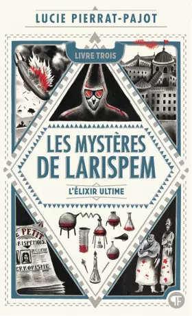 Couverture du produit · LES MYSTERES DE LARISPEM 3 - L'ELIXIR ULTIME