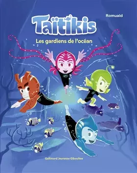 Couverture du produit · TAITIKIS - LES GARDIENS DE L'OCEAN