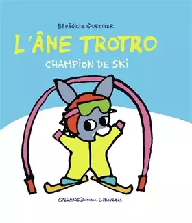 Couverture du produit · L'ANE TROTRO CHAMPION DE SKI