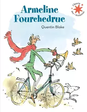 Couverture du produit · ARMELINE FOURCHEDRUE OU LA BICYCLETTE INFERNALE