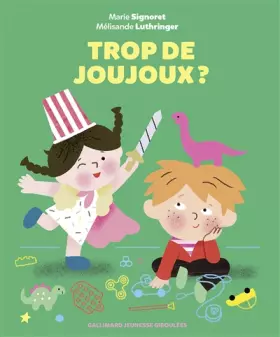 Couverture du produit · Trop de joujoux ?
