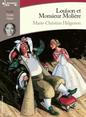 Couverture du produit · LOUISON ET MONSIEUR MOLIERE CD