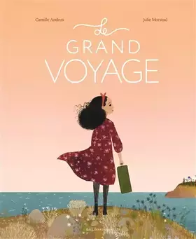 Couverture du produit · LE GRAND VOYAGE - A partir de 5 ans