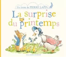Couverture du produit · PIERRE LAPIN : LA SURPRISE DU PRINTEMPS