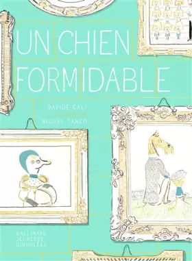 Couverture du produit · UN CHIEN FORMIDABLE