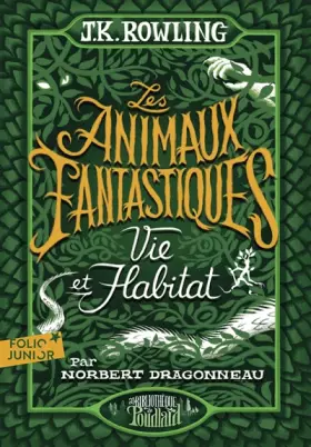 Couverture du produit · LES ANIMAUX FANTASTIQUES - EDITION AUGMENTEE DE JK