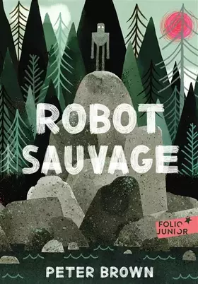 Couverture du produit · Robot sauvage - Folio Junior - A partir de 9 ans