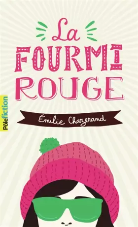 Couverture du produit · La fourmi rouge