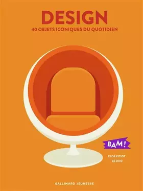 Couverture du produit · DESIGN, 40 OBJETS ICONIQUES DU QUOTIDIEN