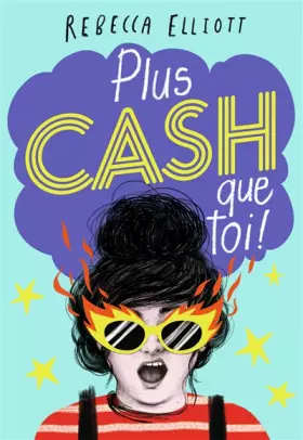 Couverture du produit · Plus cash que toi !