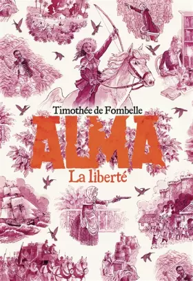 Couverture du produit · Alma: La liberté (3)