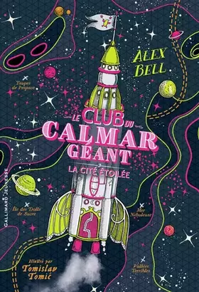 Couverture du produit · Le Club du Calmar Géant: La Cité Étoilée (3)