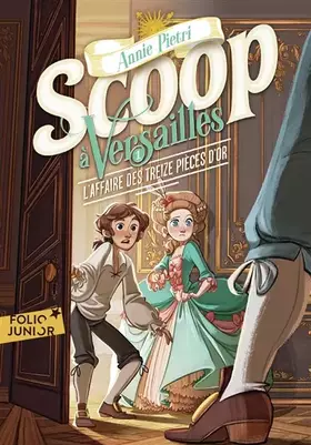 Couverture du produit · Scoop à Versailles: L'affaire des treize pièces d'or (1)