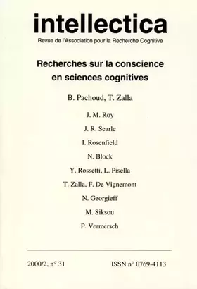 Couverture du produit · Intellectica, N° 31, 2000/2 : Recherches sur la conscience en sciences cognitives
