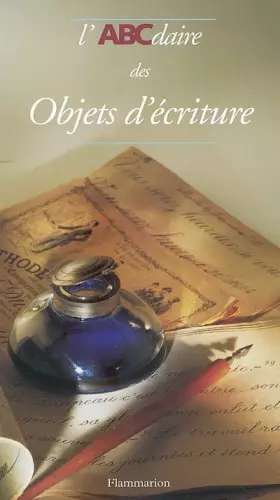 Couverture du produit · L'ABCdaire des objets d'écriture