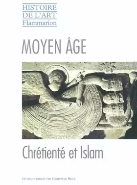 Couverture du produit · MOYEN AGE. Chrétienté et islam