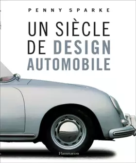 Couverture du produit · Un siècle de design automobile