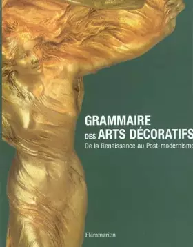 Couverture du produit · GRAMMAIRE DES ARTS DECORATIFS