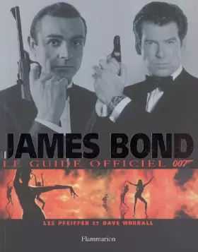Couverture du produit · James Bond : Le guide officiel de 007