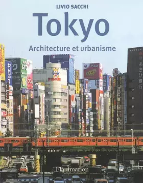 Couverture du produit · Tokyo : Architecture et urbanisme