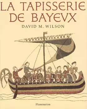 Couverture du produit · La tapisserie de Bayeux