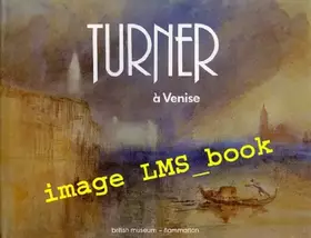 Couverture du produit · Turner à Venise