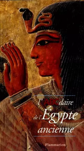 Couverture du produit · L'ABCdaire de l'Égypte ancienne