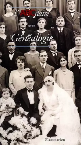 Couverture du produit · Abécédaire de la généalogie