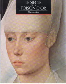 Couverture du produit · Siecle de la toison d'or (Le)