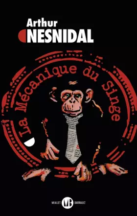Couverture du produit · La Mécanique du singe