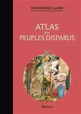 Couverture du produit · Atlas des peuples disparus