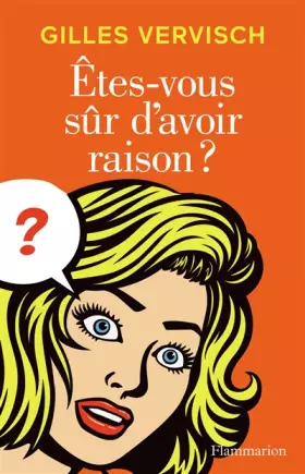Couverture du produit · Êtes-vous sûr d'avoir raison ?