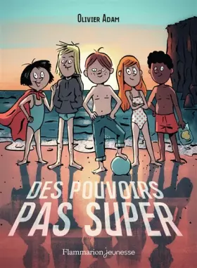 Couverture du produit · Des pouvoirs pas super