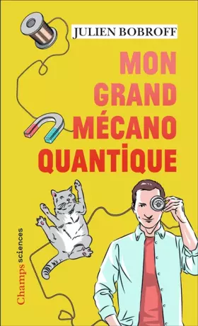 Couverture du produit · Mon grand mécano quantique