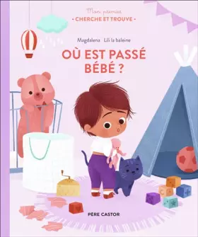 Couverture du produit · Mon premier Cherche et Trouve - Où est passé Bébé ?