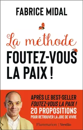 Couverture du produit · La méthode Foutez-vous la paix !