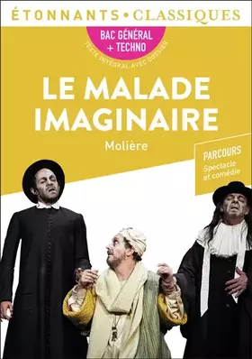 Couverture du produit · Le Malade imaginaire - BAC 2023