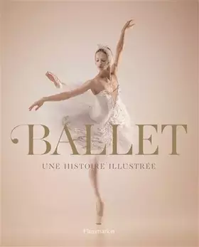 Couverture du produit · Ballet: Une histoire illustrée