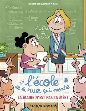 Couverture du produit · La maire n'est pas ta mère