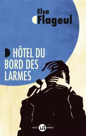 Couverture du produit · Hôtel du bord des larmes