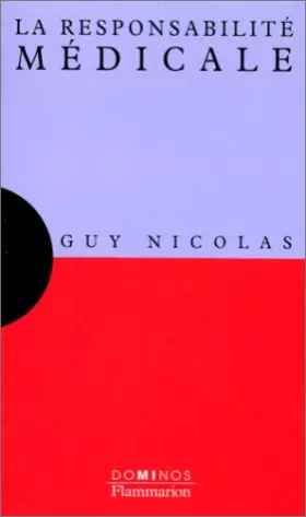 Couverture du produit · La responsabilité médicale
