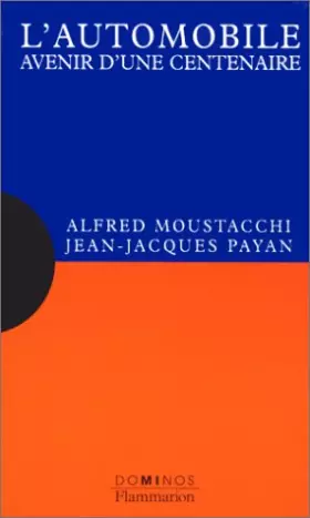 Couverture du produit · L'AUTOMOBILE. Avenir d'une centenaire